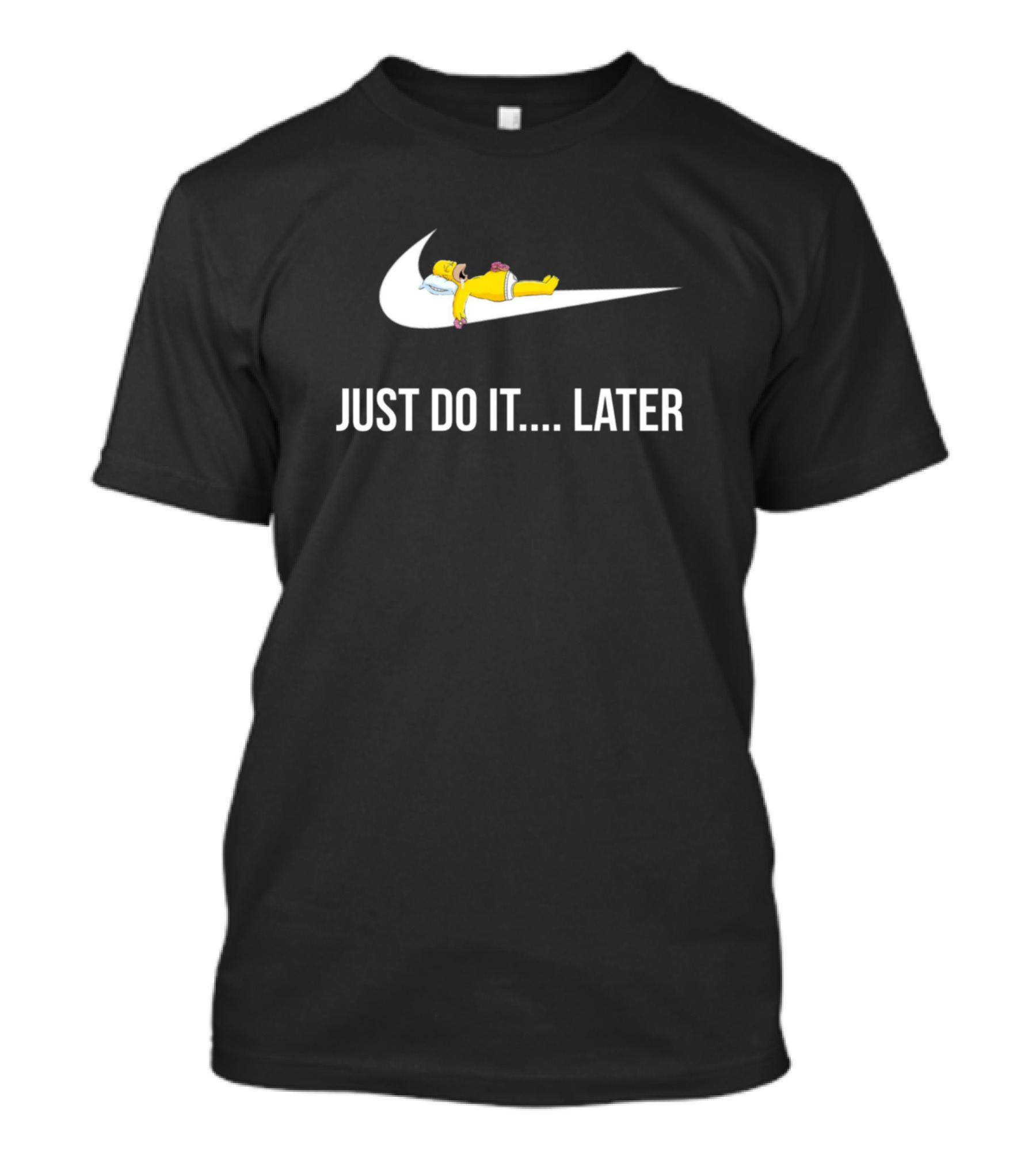 Just Do It Later With Homer Sleeping On Swoosh T-Shirt