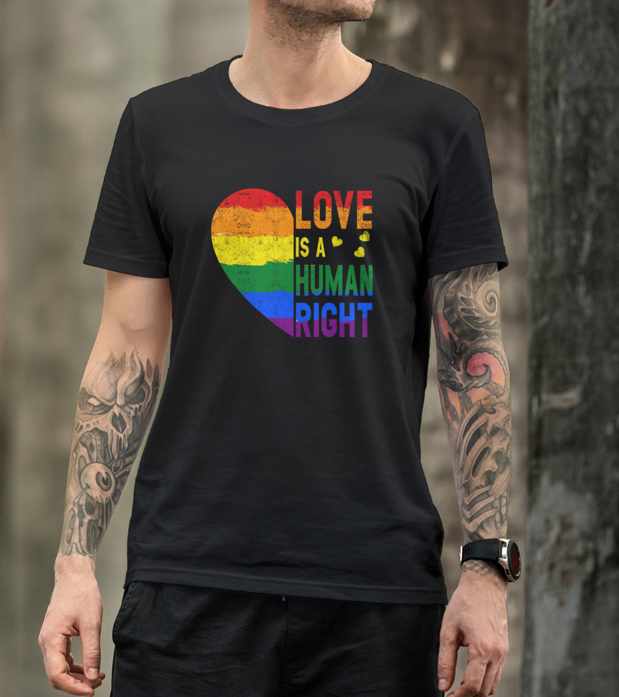 Love Is A Human Right Rainbow Heart T-Shirt