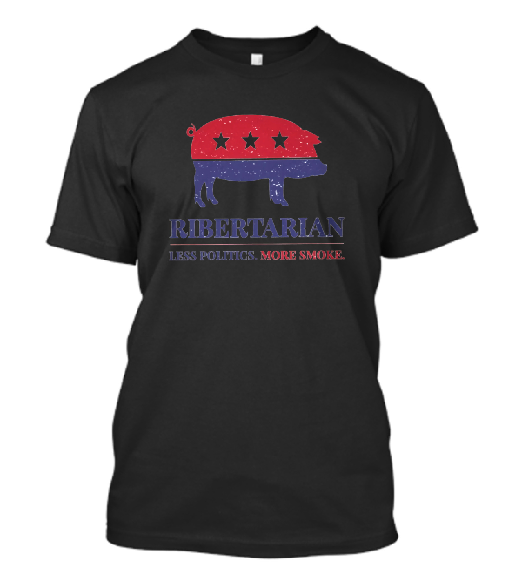 Ribertarian Pig Red Blue Stars Less Politics More Smoke T-Shirt