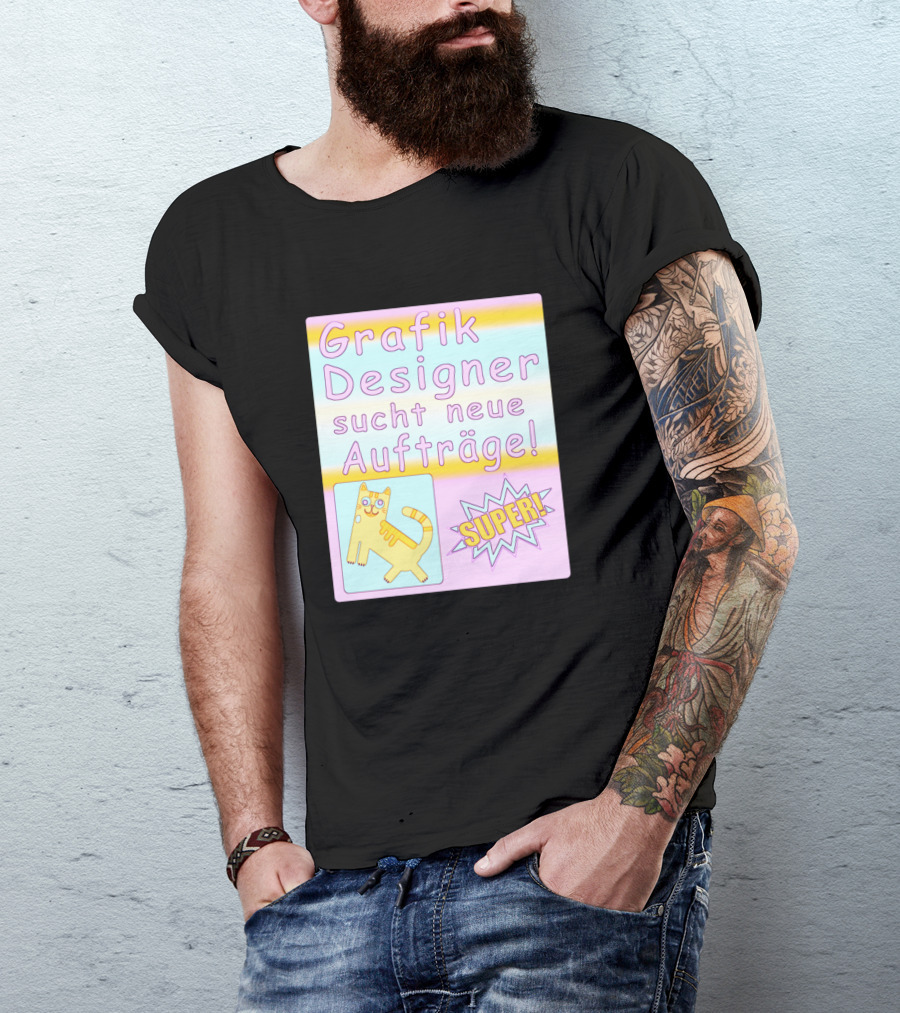 Grafik Designer Sucht Neue Aufträge Super T-Shirt