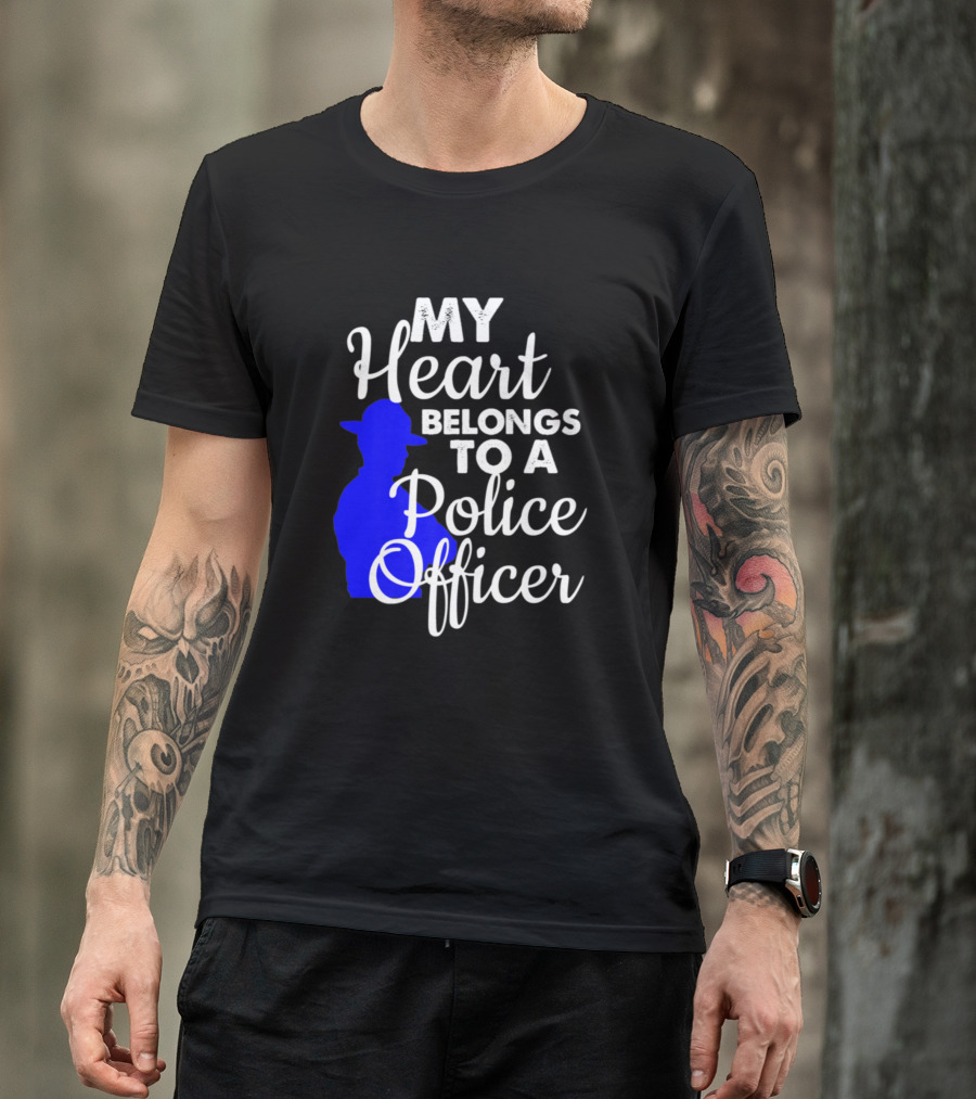 My Heart Belongs To A Police Officer T-Shirt