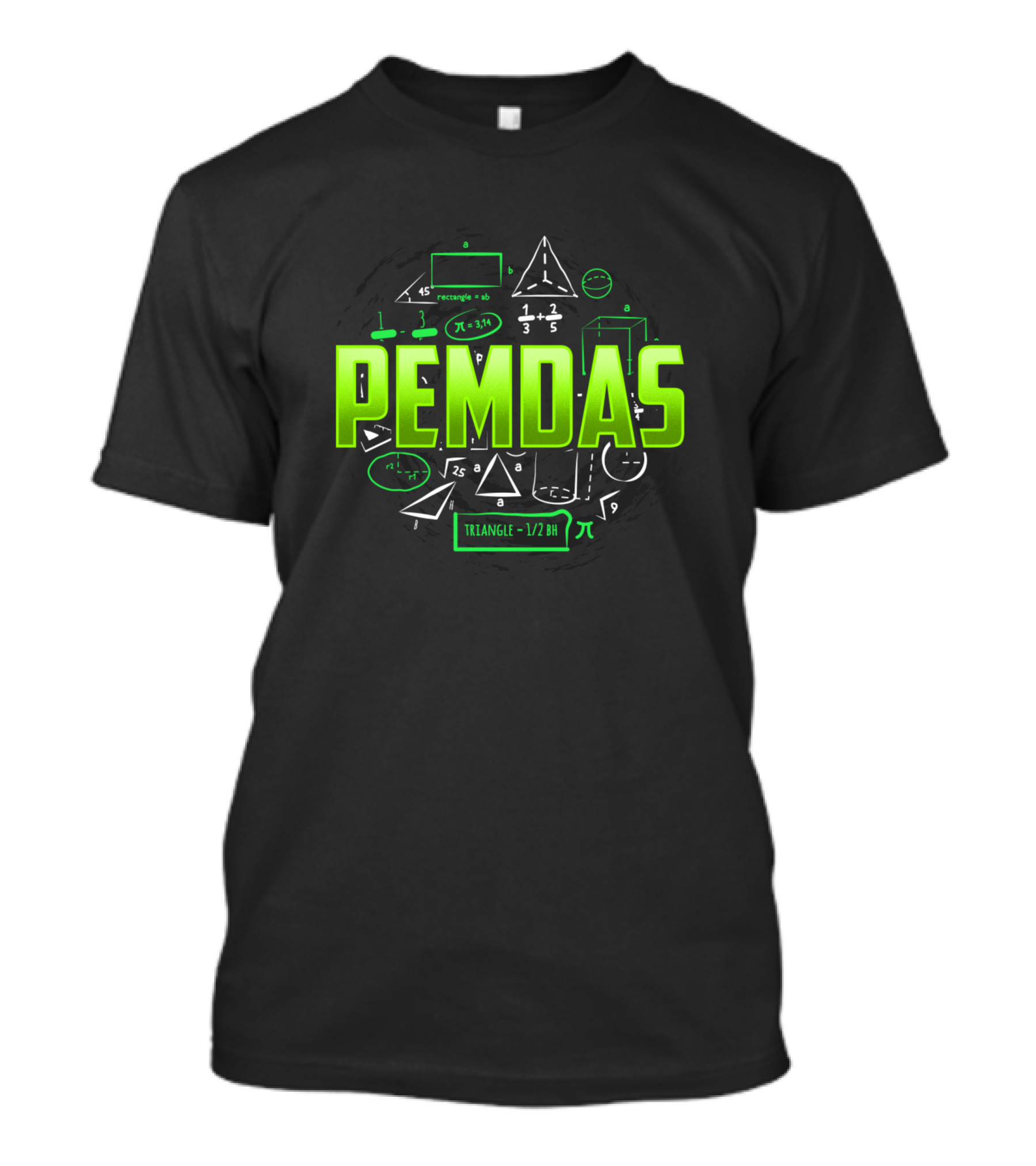 Pemdas Pi Math Teacher Student Mathematics Triangle Geometry Equations T-Shirt