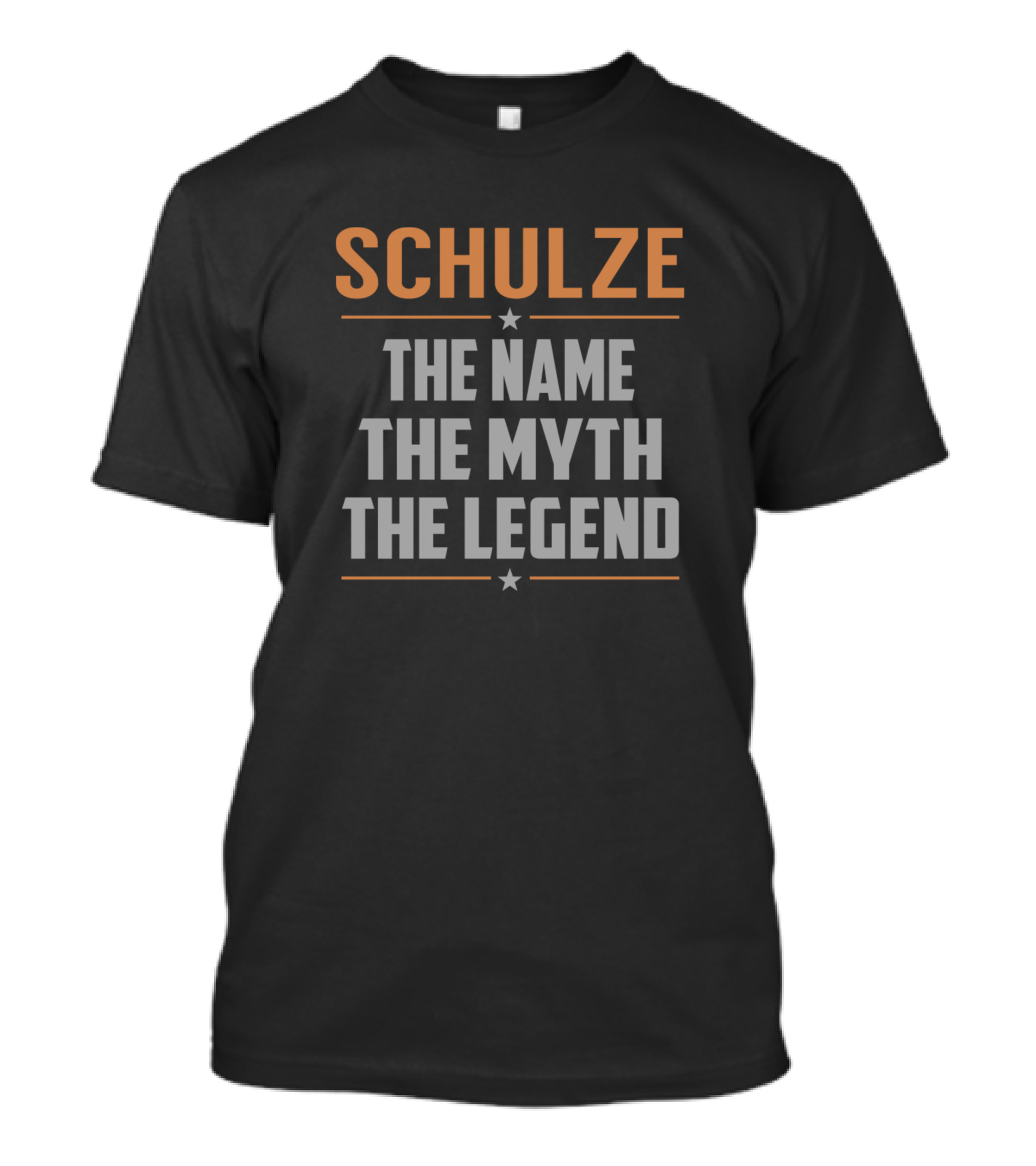 Schulze The Name The Myth The Legend Star Accents T-Shirt