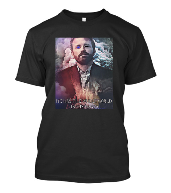 He Has The Whole World In His Hands T-Shirt