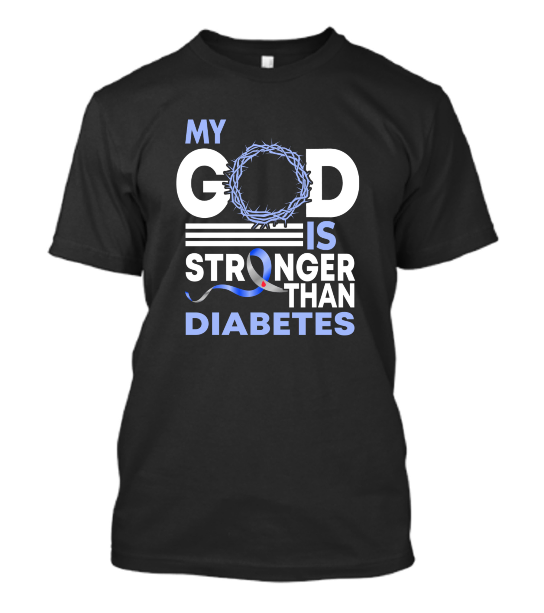 My God Is Stronger Than Diabetes Awareness Ribbon And Crown Of Thorns T-Shirt