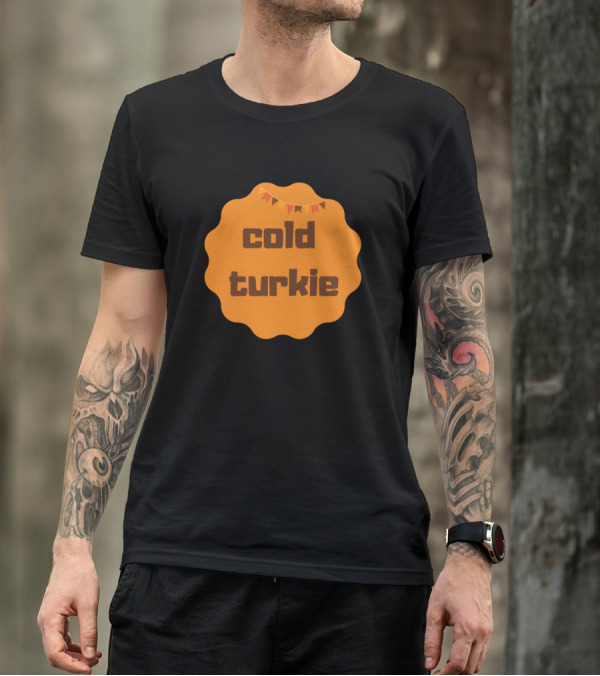 Cold Turkie Festival Banner T-Shirt