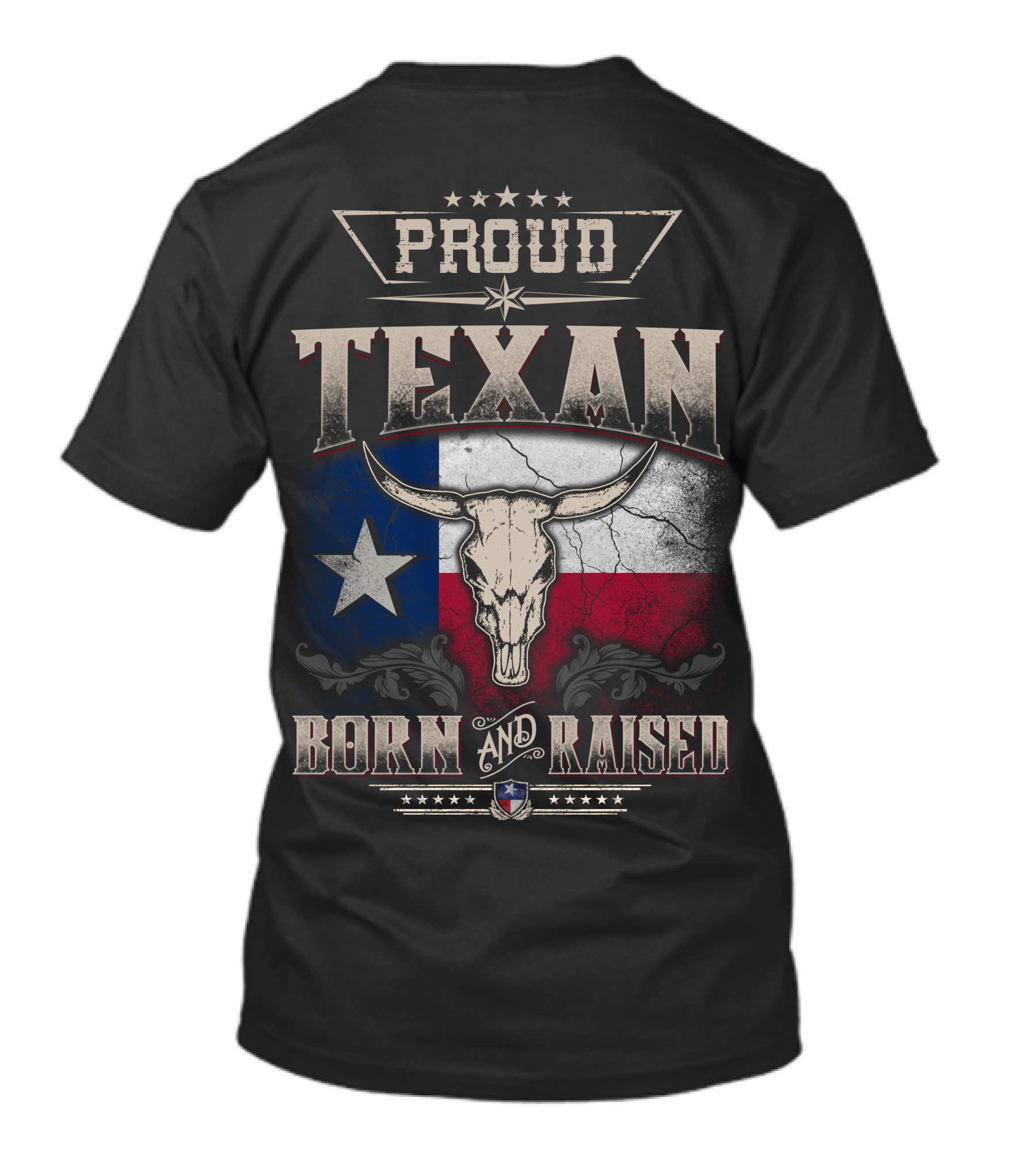 Proud Texan Born And Raised Texas Flag Longhorn Skull T-Shirt