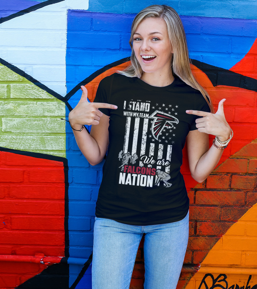 I Stand With My Team We Are Falcons Nation T-Shirt