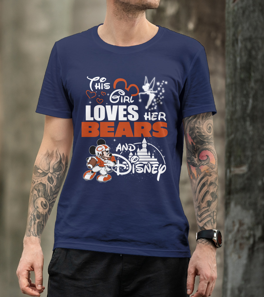 This Girl Loves Her Bears And Disney T-Shirt