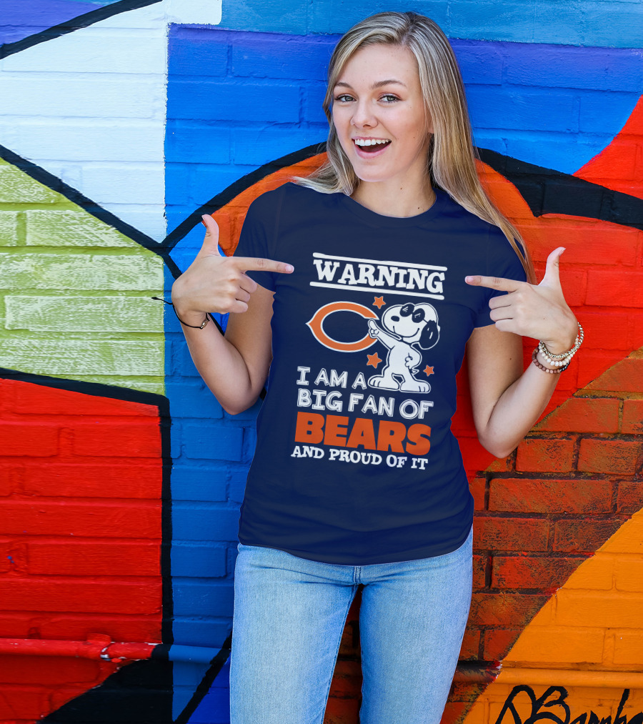 Warning I Am A Big Fan Of Bears And Proud Of It T-Shirt