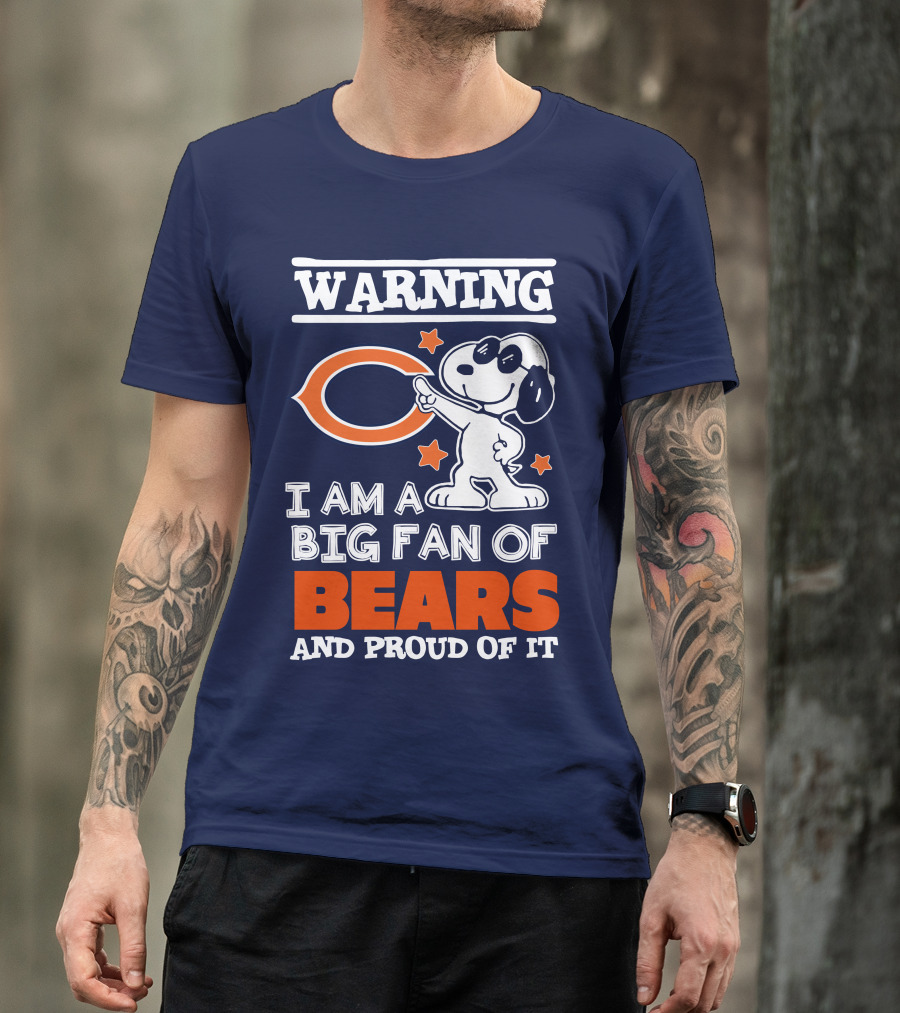 Warning I Am A Big Fan Of Bears And Proud Of It T-Shirt