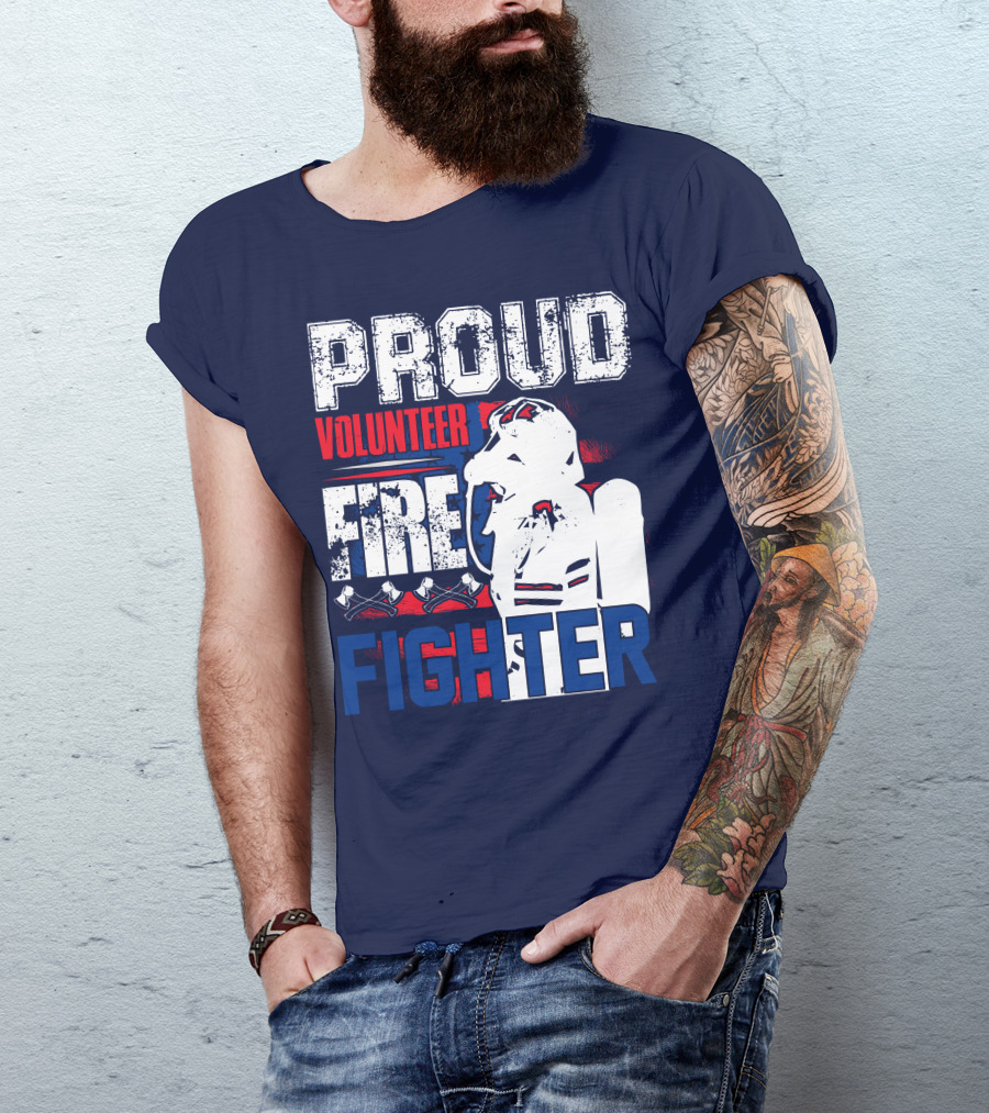 Proud Volunteer Firefighter T-Shirt
