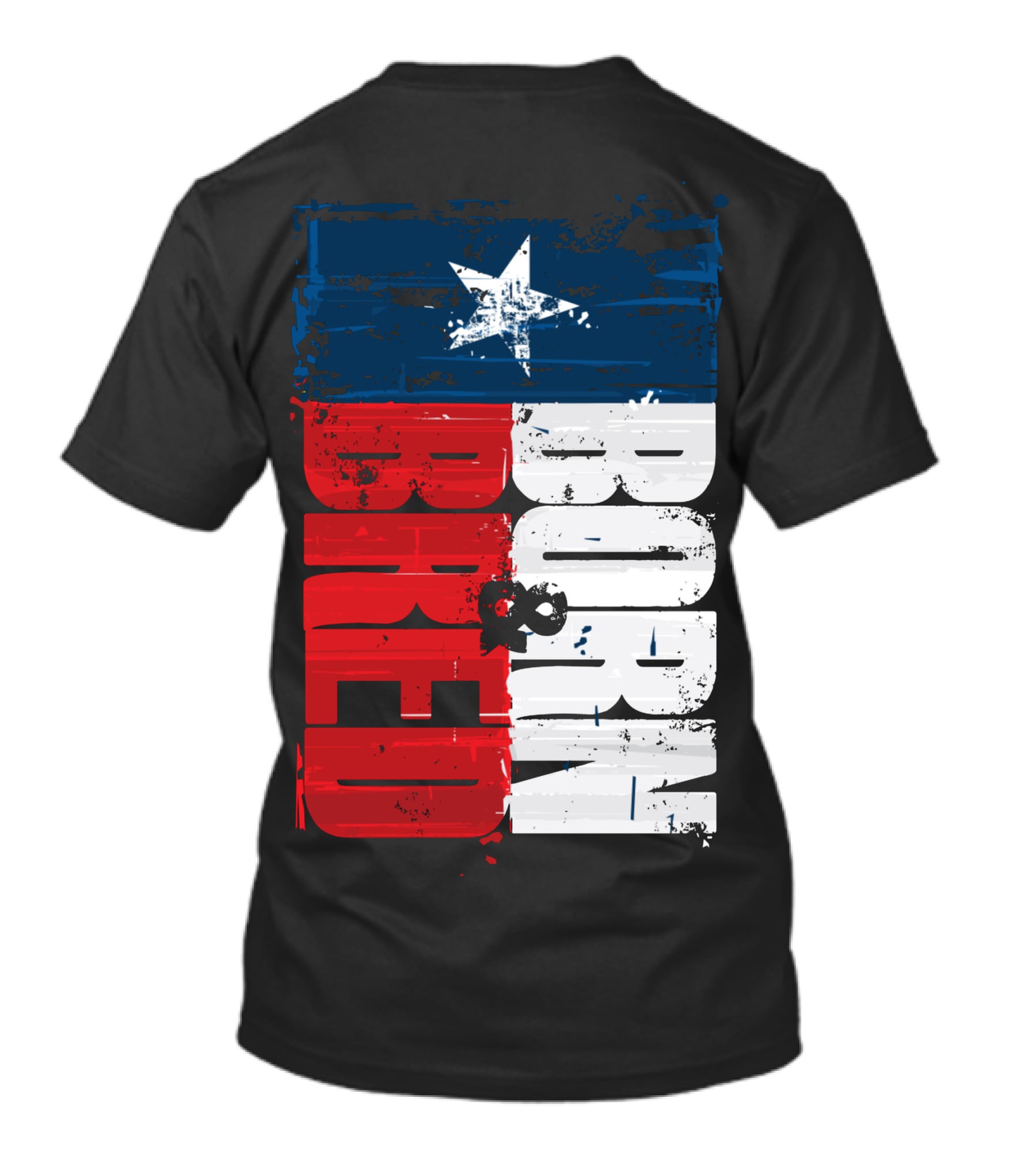 Born & Bred Texas Flag Star Grunge Style T-Shirt