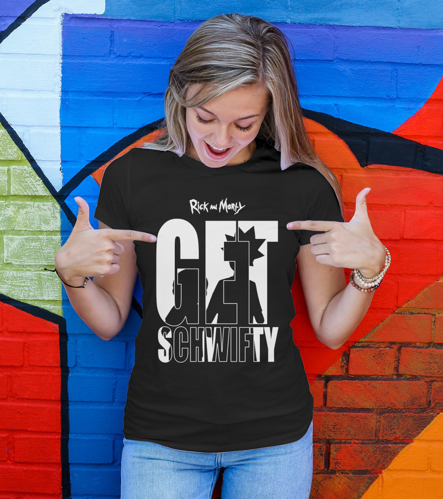 Rick And Morty Get Schwifty T-Shirt