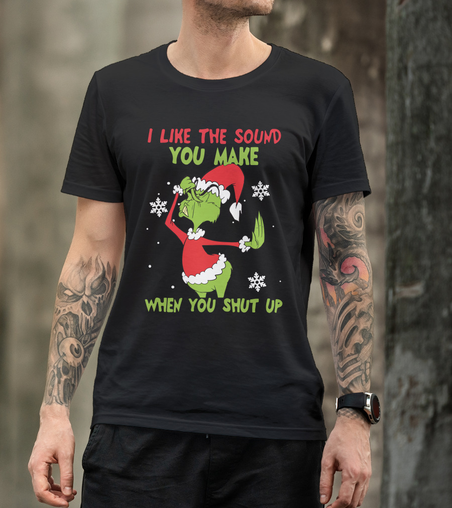 I Like The Sound You Make When You Shut Up Grinch Christmas Snowflakes T-Shirt