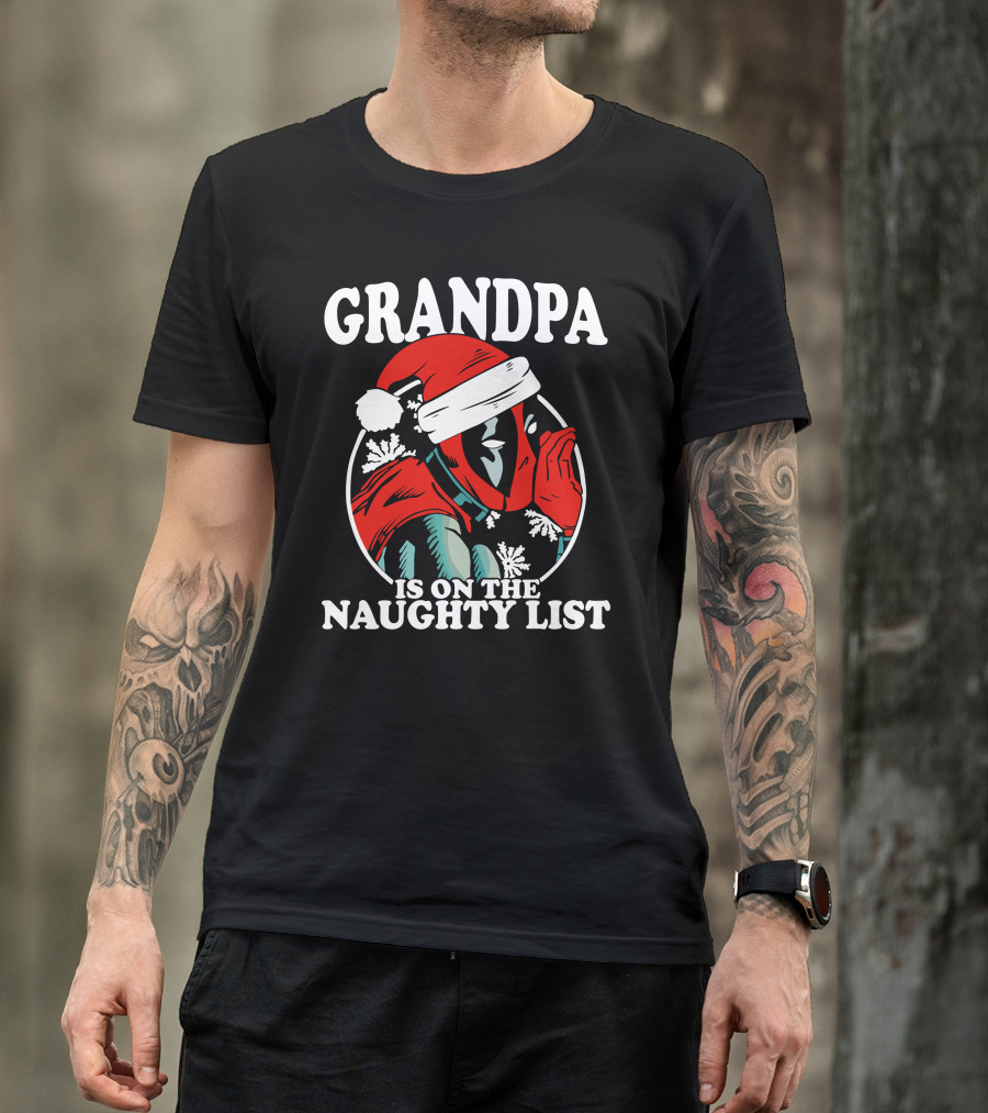 Grandpa Is On The Naughty List Santa Hat Snowflakes T-Shirt