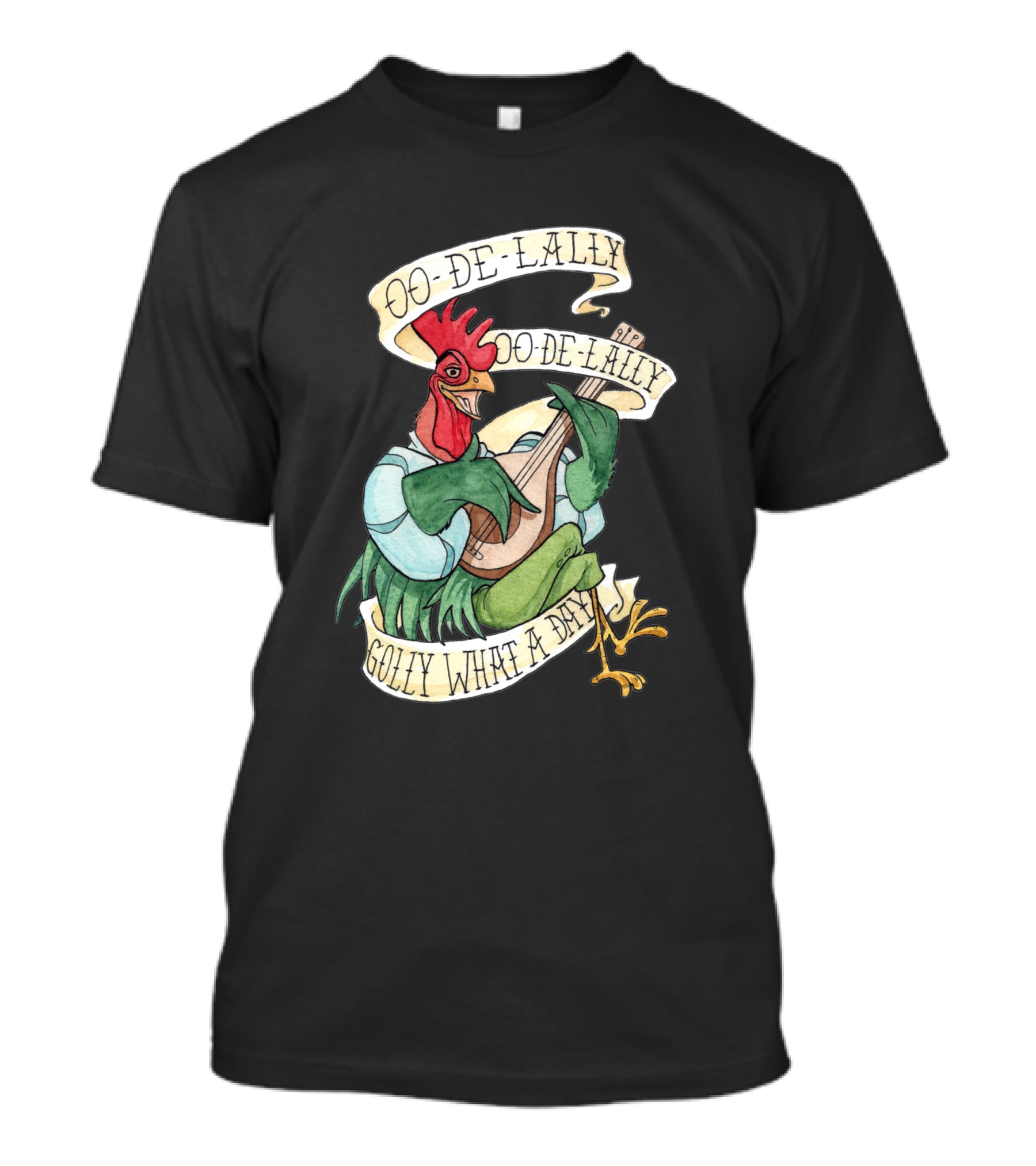 Oo-De-Lally Oo-De-Lally Golly What A Day Rooster Playing Guitar T-Shirt