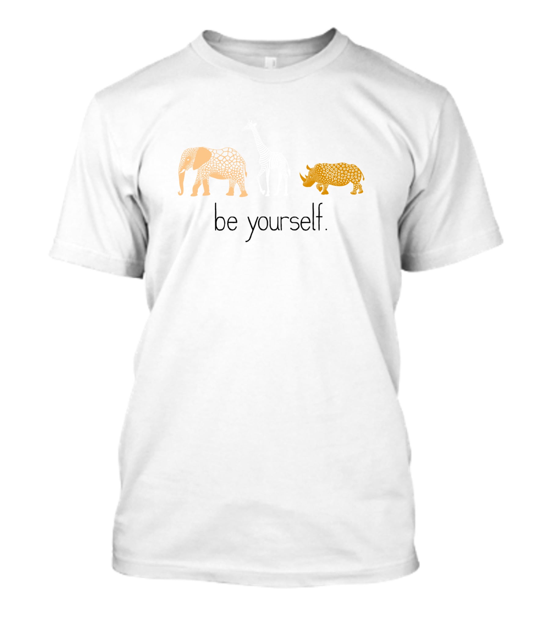 Be Yourself Elephant Giraffe Rhino Pattern 489594 T-Shirt
