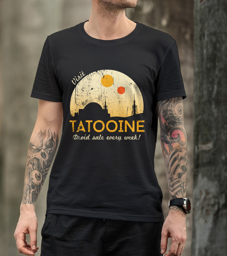 Visit Tatooine Droid Sale Every Week T-Shirt