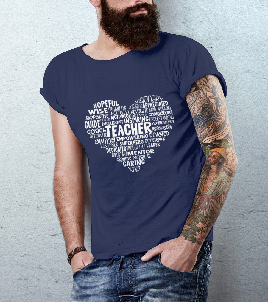 Teacher Heart Hopeful Wise Empowering Inspiring Mentor Visionary Caring T-Shirt