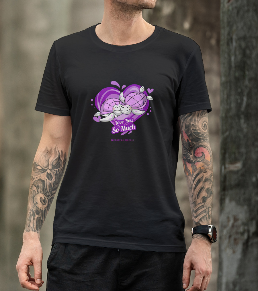Love You So Much Epilepsy Awareness Purple Turtles Heart T-Shirt