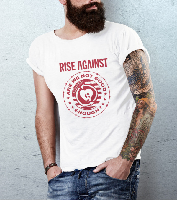 Rise Against Are We Not Good Enough Hand Heart T-Shirt
