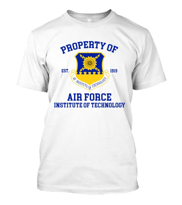 Property Of Air Force Institute Of Technology Est. 1919 T-Shirt