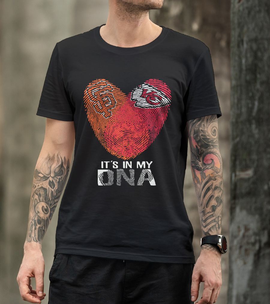 San Francisco Giants Kansas City Chiefs It's In My Dna T-Shirt