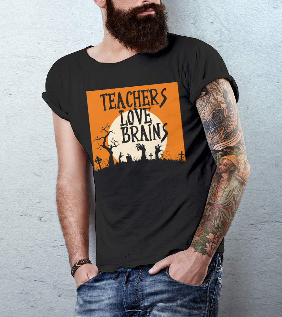 Teachers Love Brains Funny Halloween Costume With Zombie Hands And Graveyard Moon Scene T-Shirt