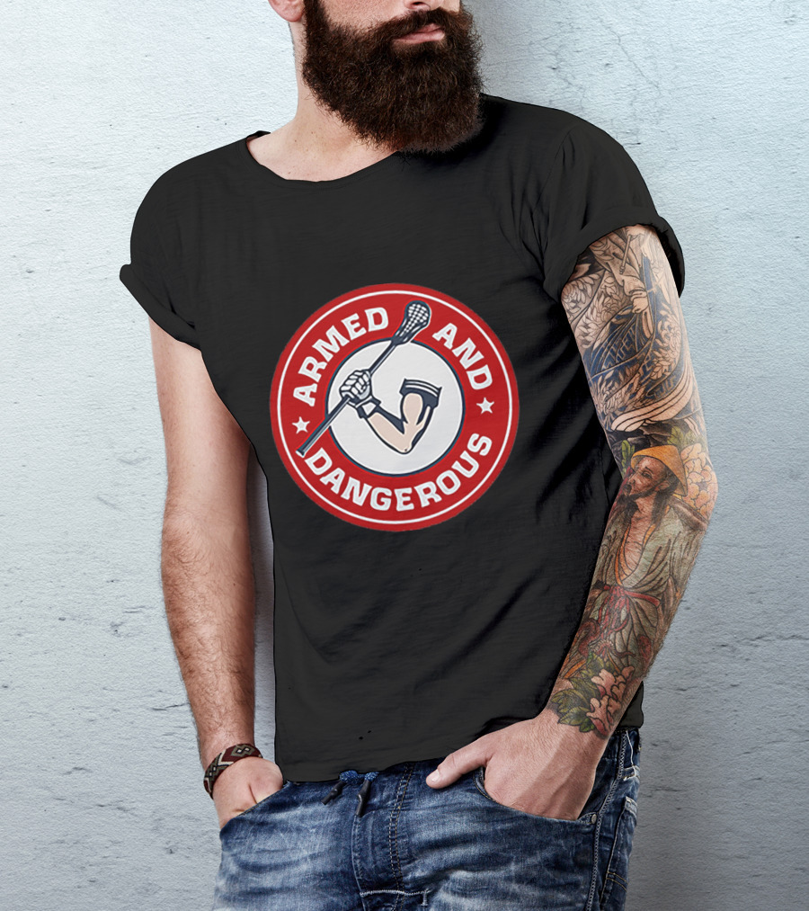 Armed And Dangerous Lacrosse Stick Circle T-Shirt