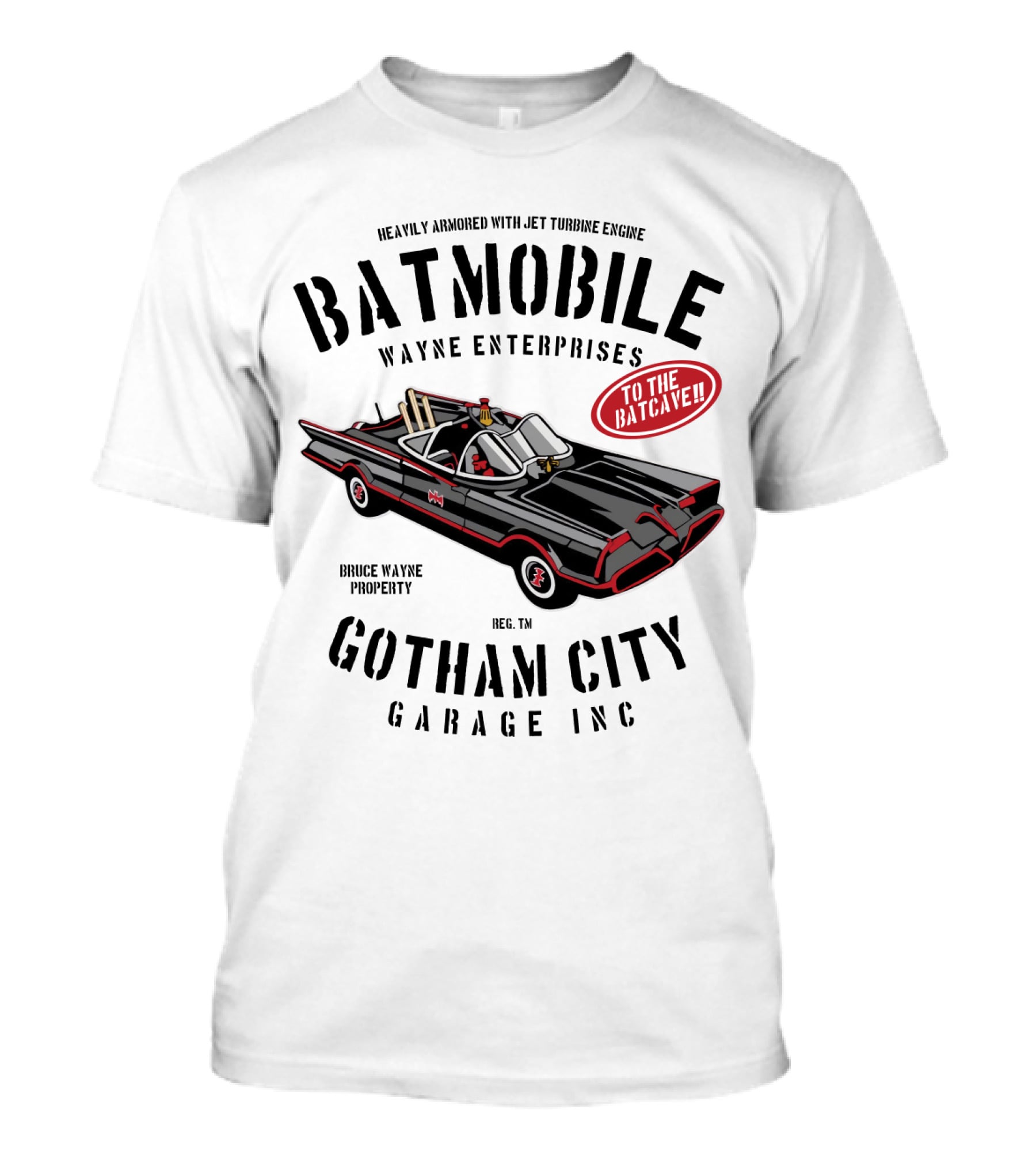 BATMOBILE Heavily Armored Jet Turbine Engine Wayne Enterprises Gotham City Garage Inc Bruce Wayne Property T-Shirt