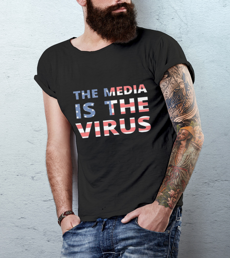 The Media Is The Virus American Flag T-Shirt