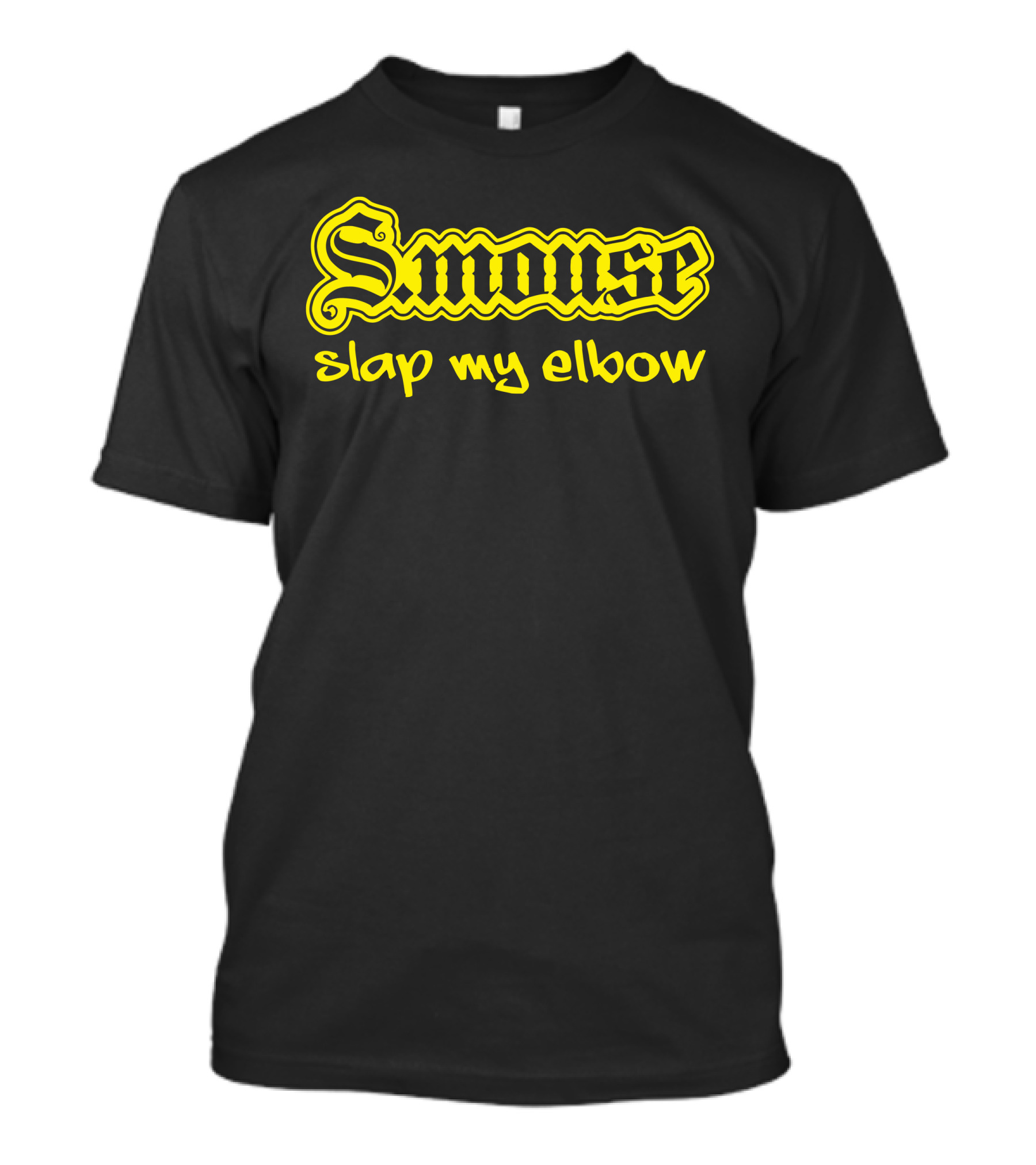 S Mouse Slap My Elbow T-Shirt