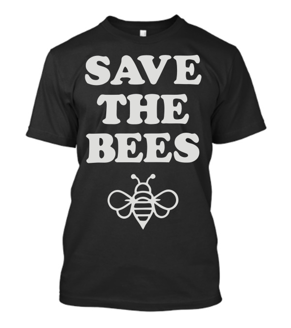SAVE THE BEES Environmental Awareness Campaign T-Shirt
