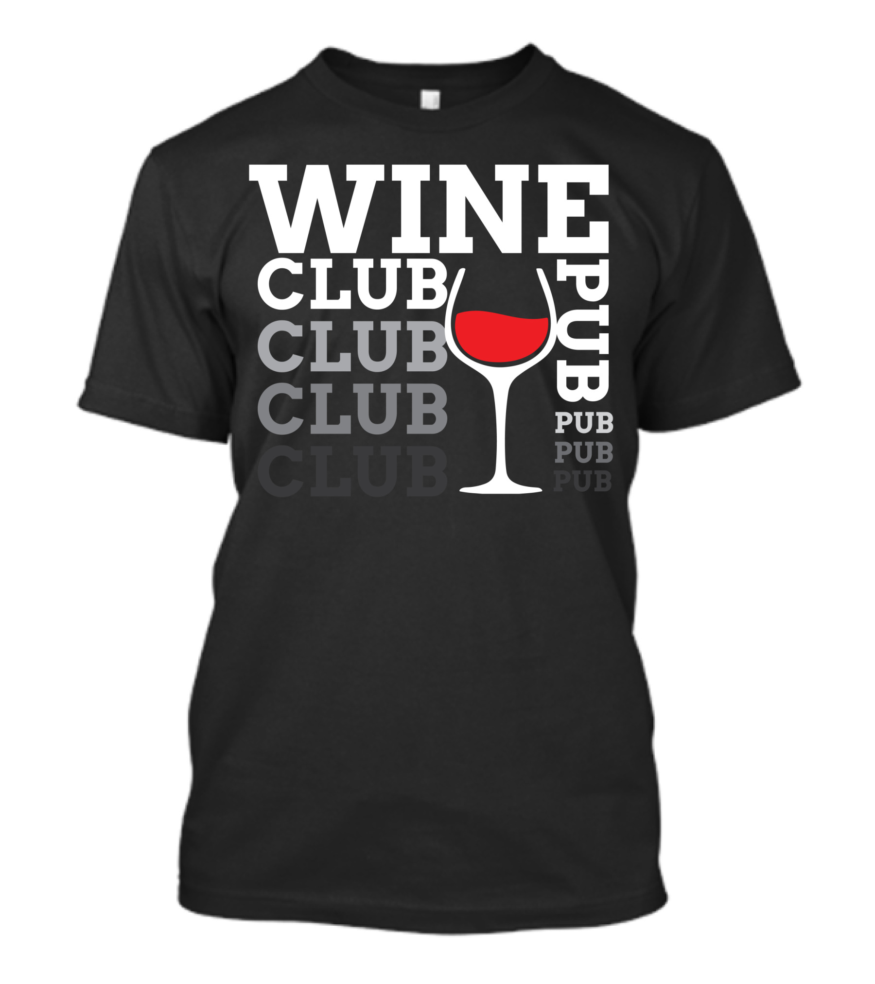 WINE CLUB PUB CLUB CLUB PUB PUB PUB T-Shirt