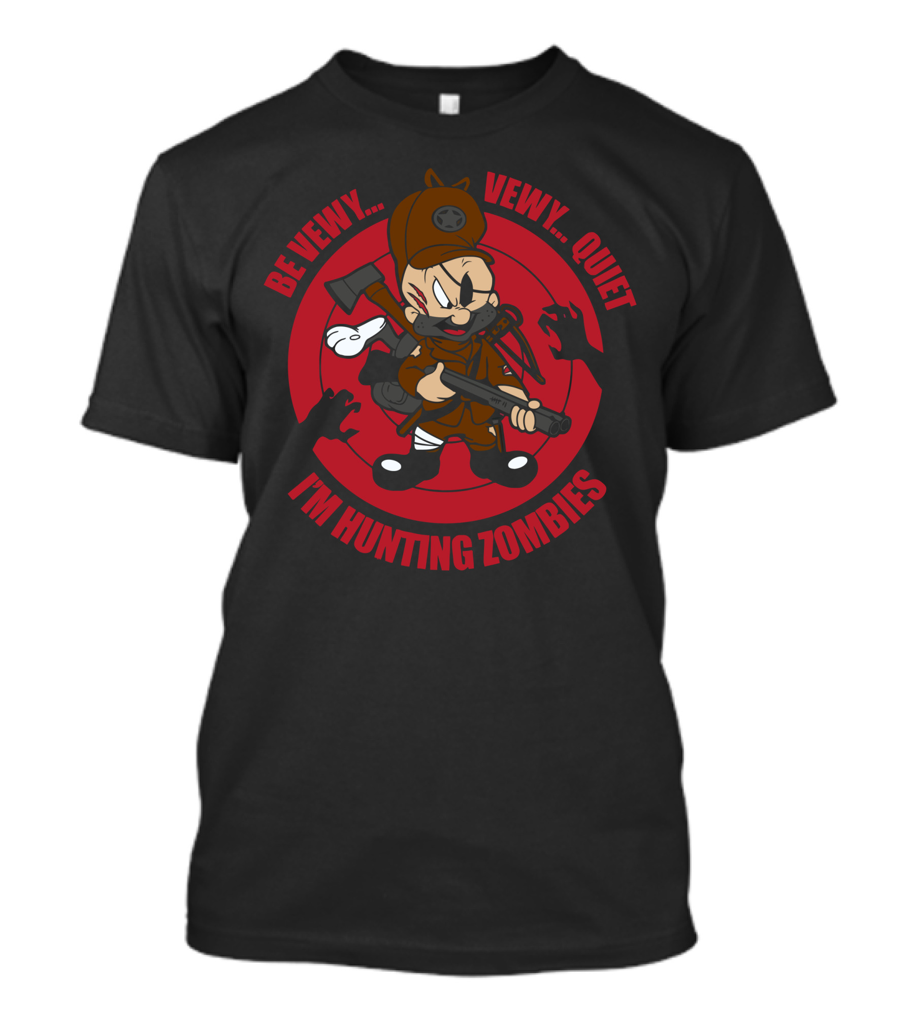 Be Vewy Vewy Quiet I'm Hunting Zombies Cartoon Character With Shotgun And Axe T-Shirt