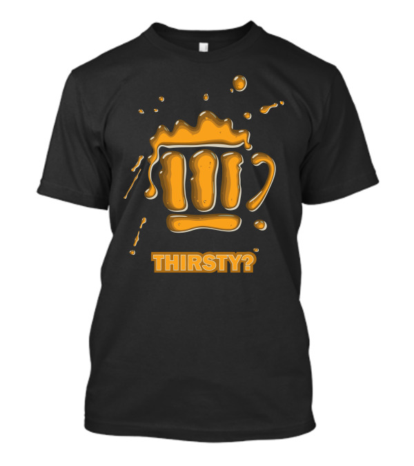 Thirsty? Beer Mug Splash T-Shirt