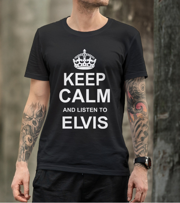 Keep Calm And Listen To Elvis Crown Icon Inspiration T-Shirt