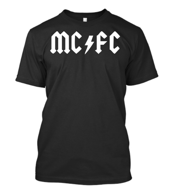 MC FC AC/DC Style Bolt Font T-Shirt