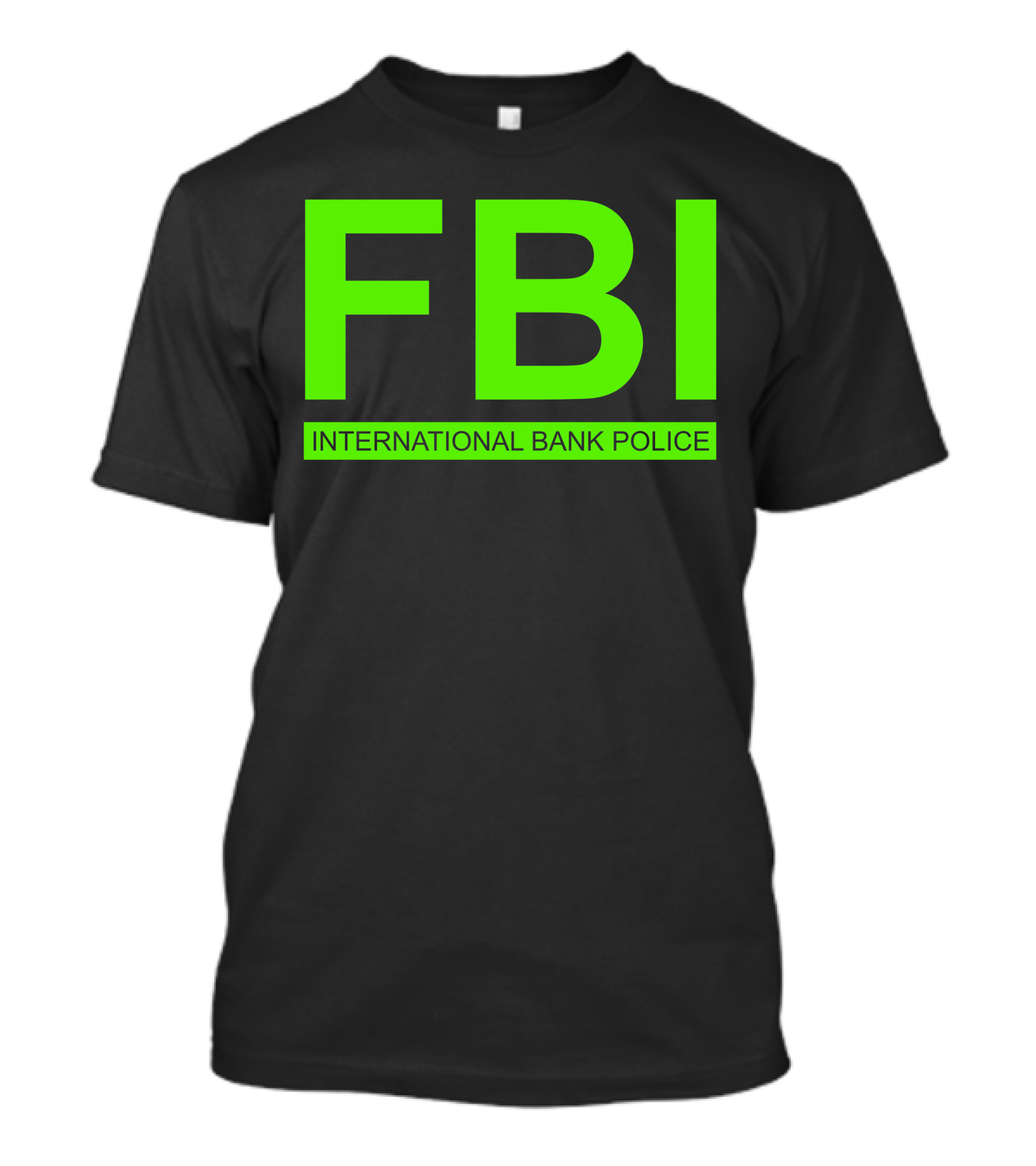 FBI International Bank Police Mens Casual Slim T-Shirt