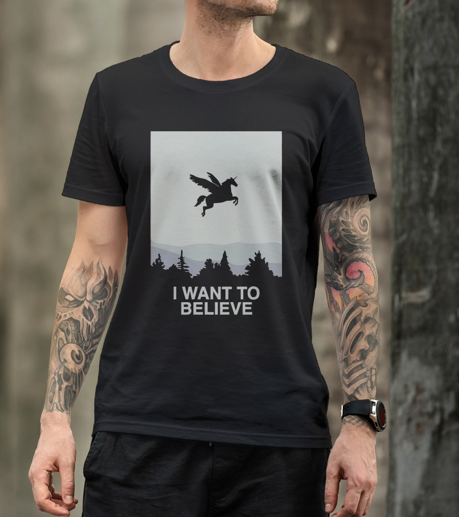 I Want To Believe Flying Unicorn T-Shirt
