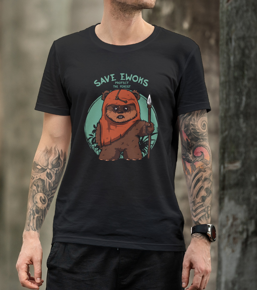 Save Ewoks Protect The Forest T-Shirt