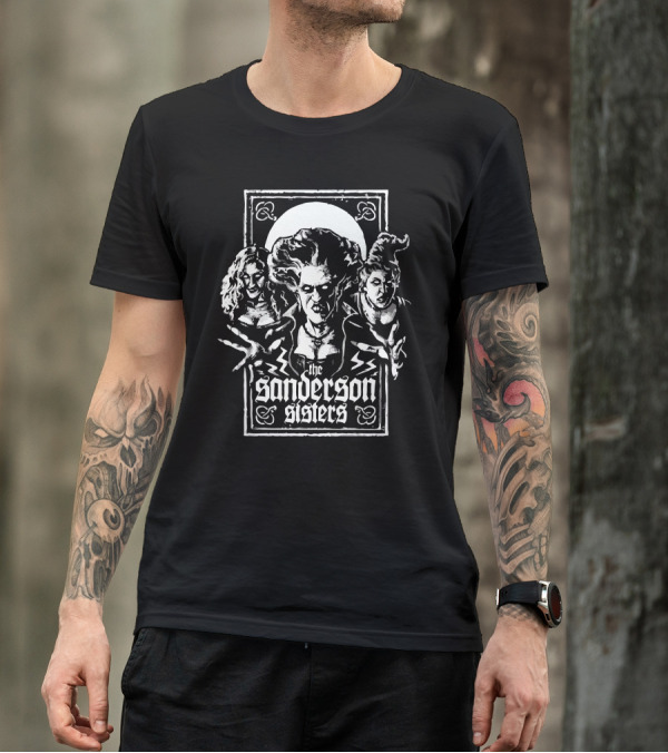 The Sanderson Sisters Hocus Pocus Sistaaahs Halloween T-Shirt