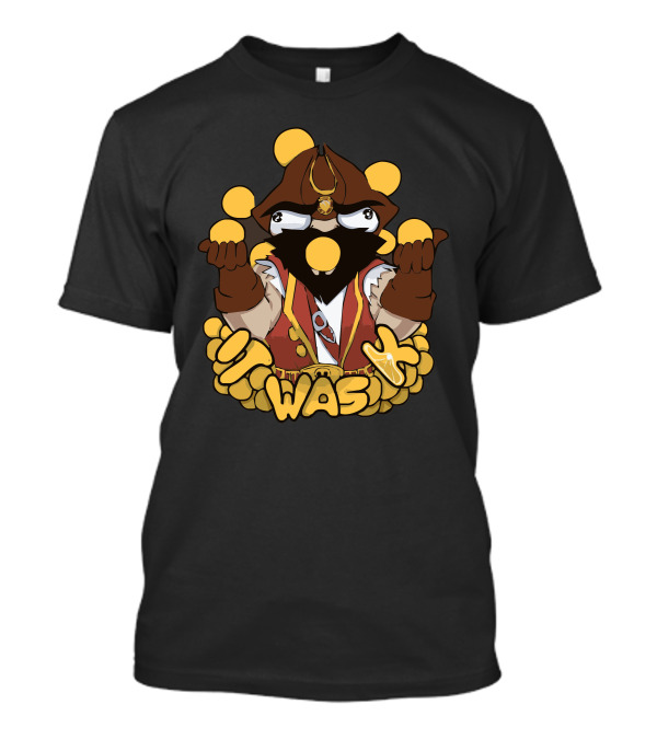 It Wasn't Me Pirate Juggling Gold Coins T-Shirt