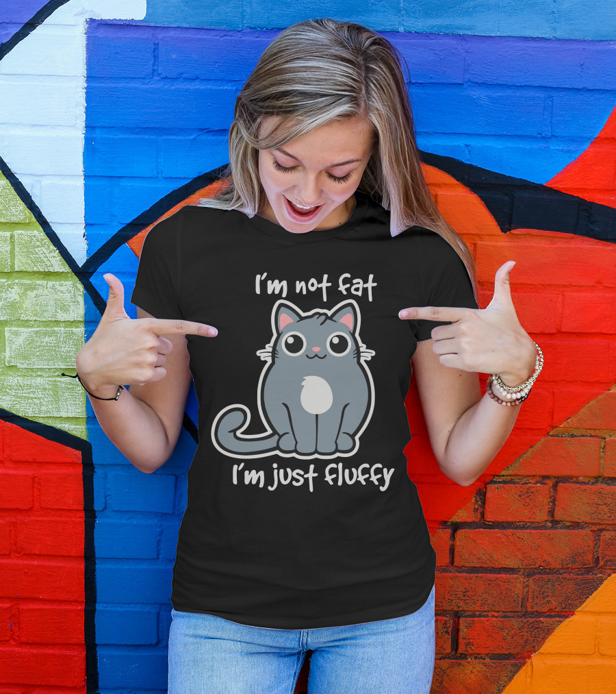 I'm Not Fat I'm Just Fluffy Cat T-Shirt