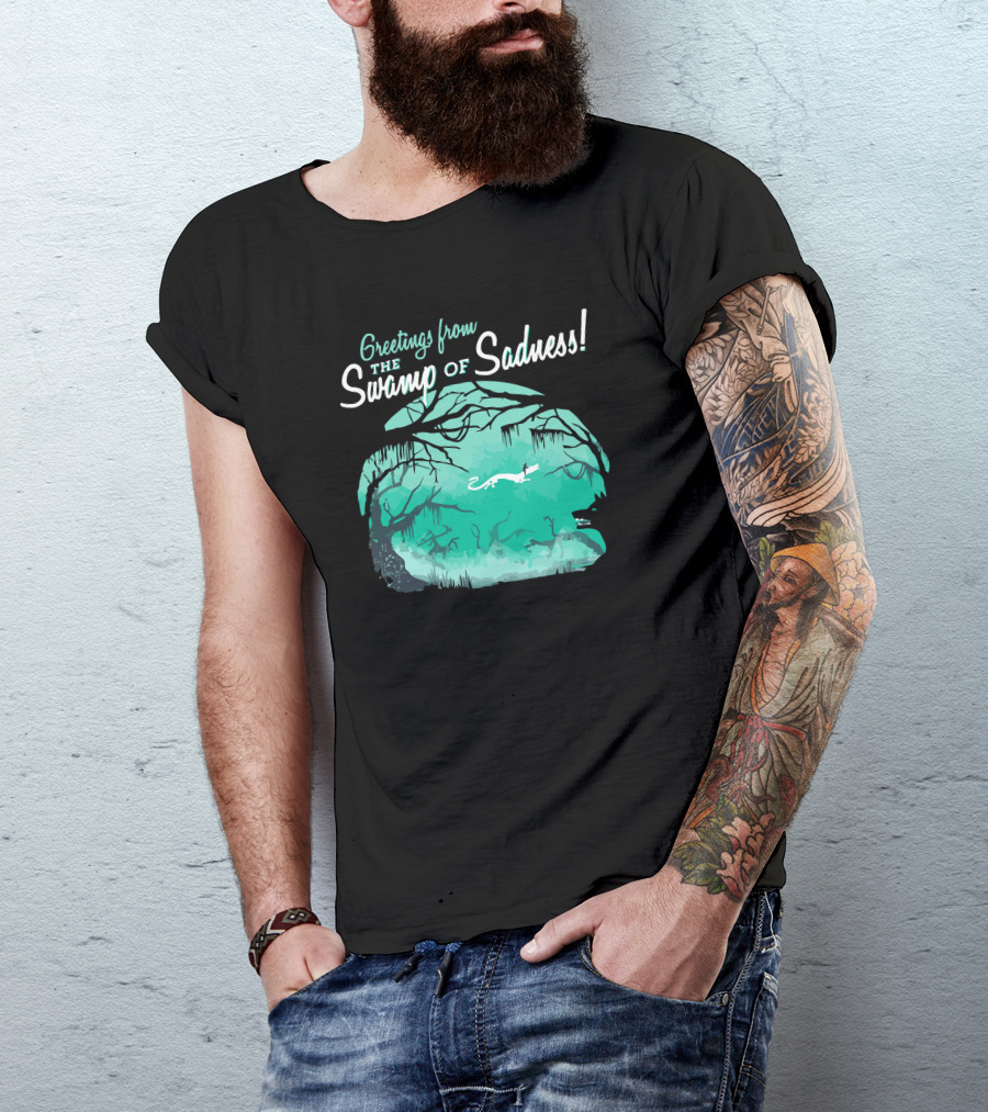 Greetings From The Swamp Of Sadness T-Shirt