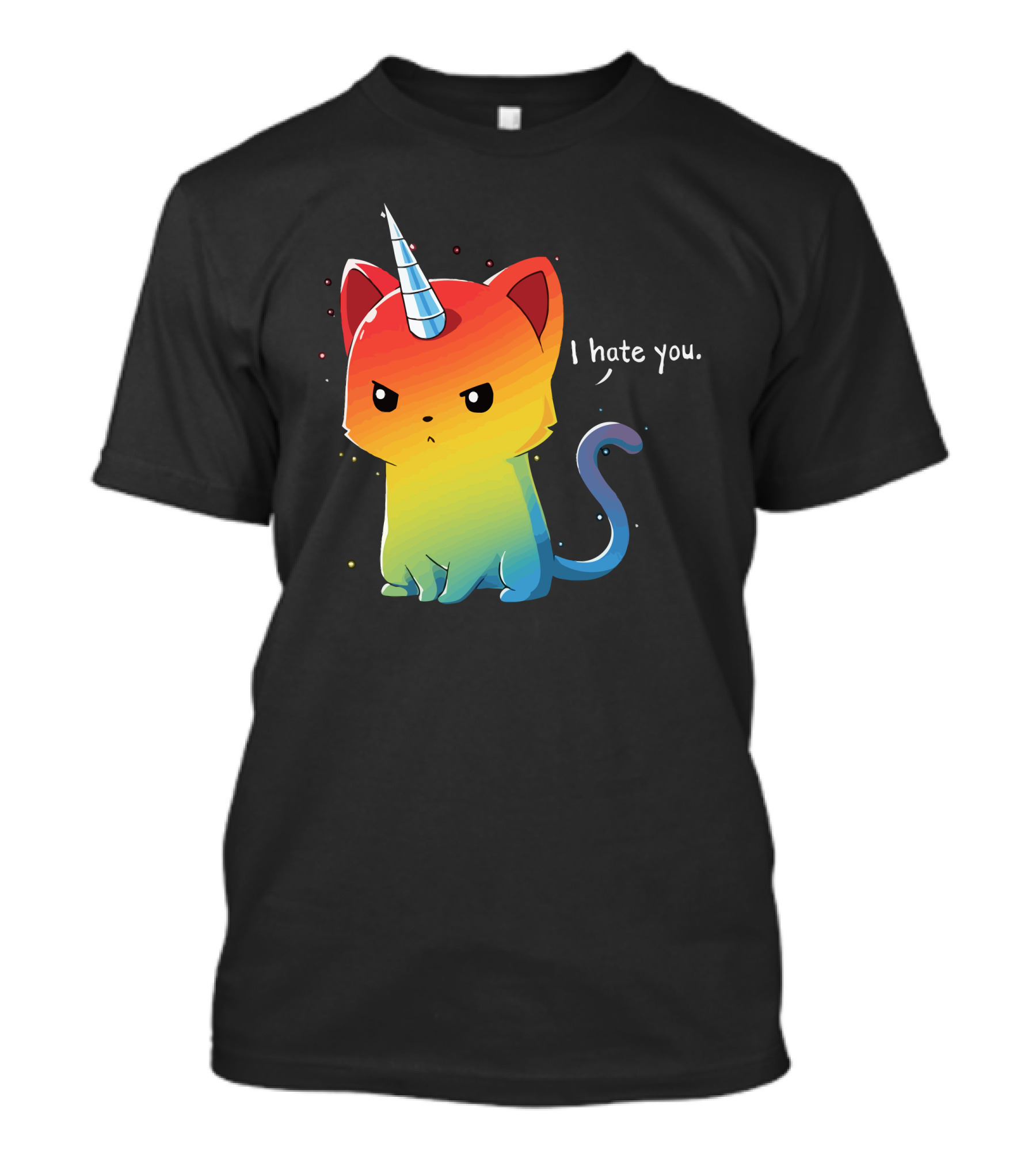 I Hate You Rainbow Unicorn Cat Kittencorn T-Shirt