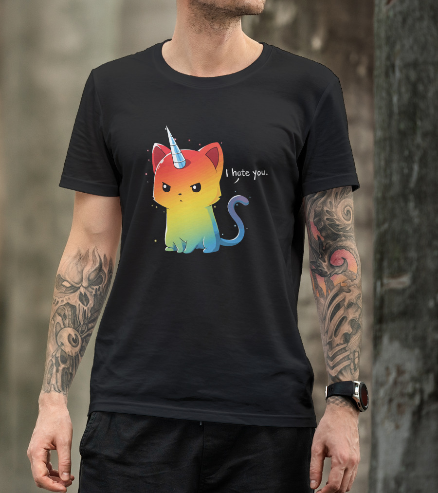 I Hate You Rainbow Unicorn Cat Kittencorn T-Shirt