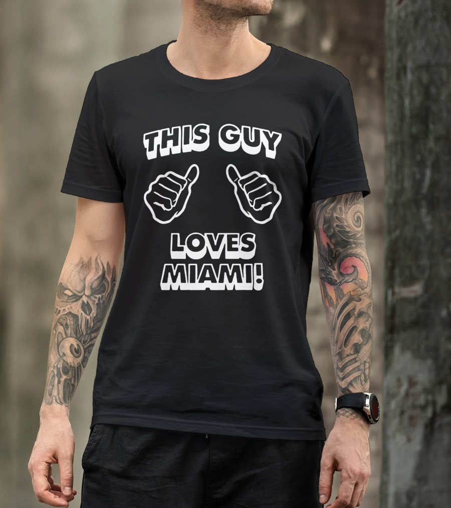 Thumbs Up This Guy Loves Miami Enthusiast T-Shirt