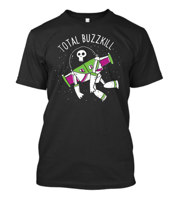 Total Buzzkill Skeleton Space Ranger Floating Halloween T-Shirt